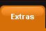 Extras